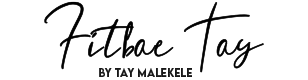 Fitbae Tay by Tay Malekele